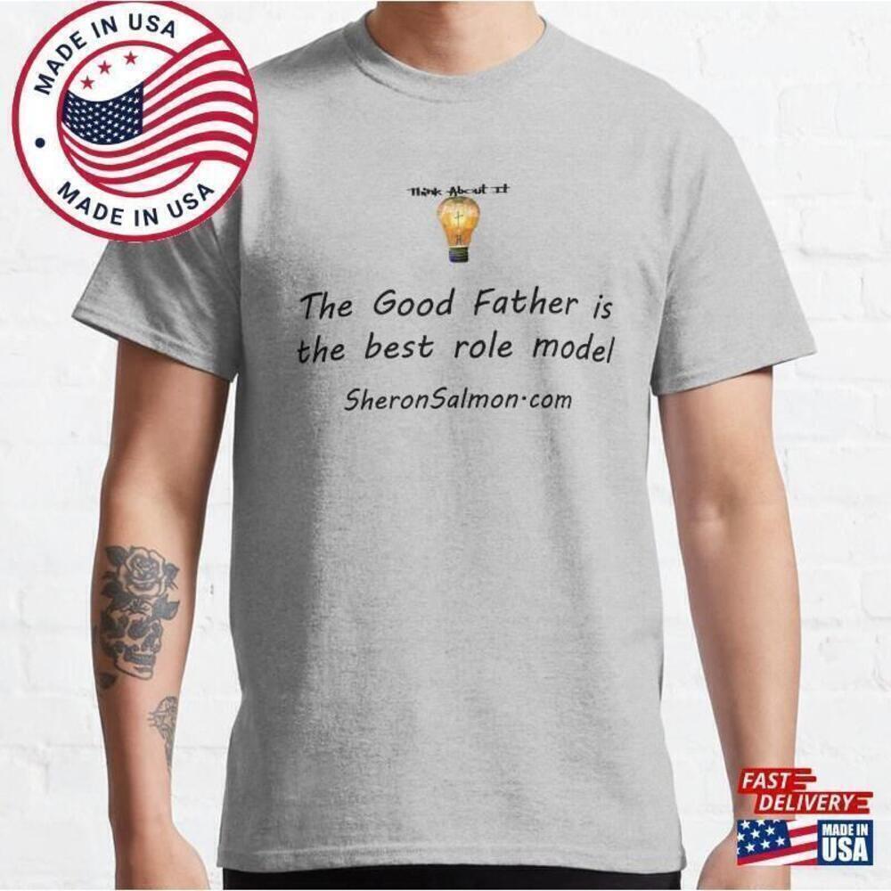 Best Dad Role Model Father Quote Graphic Unisex T-Shirt